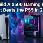 Build a Budget Gaming PC Under $600 That Beats the PS5 in 2026